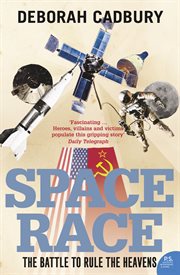 Space race : the untold story of two rivals and their struggle for the Moon cover image