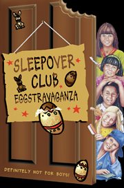 Sleepover club eggstravaganza cover image