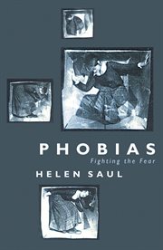 Phobias : fighting the fear cover image