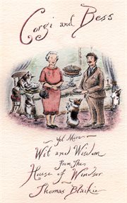 Corgi and bess : more wit and wisdom from the house of windsor cover image
