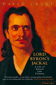 Lord byron's jackal: a life of trelawny cover image