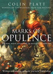 Marks of opulence : the why, when, and where of Western art, 1000-1900 AD cover image