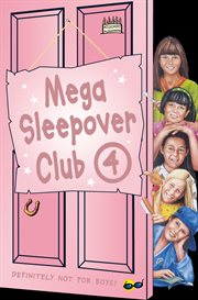 Mega Sleepover 4 : Sleepover Club cover image