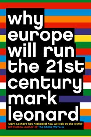 Why europe will run the 21st century cover image