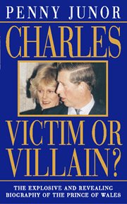 Charles : victim or villain? cover image