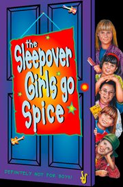 The Sleepover Girls go spice cover image