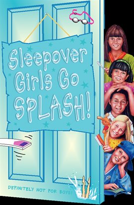 Cover image for Sleepover Girls Go Splash!