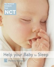 Help Your Baby to Sleep (NCT) cover image