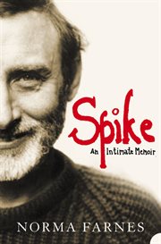 Spike : an intimate memoir cover image