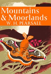 Mountains and Moorlands : Collins New Naturalist Library cover image