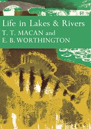 Life in Lakes and Rivers : Collins New Naturalist Library cover image