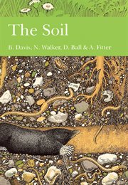 The Soil : Collins New Naturalist Library cover image