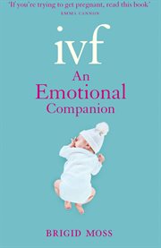 IVF : an emotional companion cover image