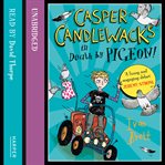 Casper Candlewacks in Death by Pigeon! cover image