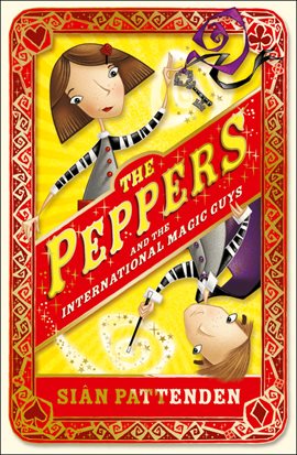 Cover image for The Peppers and the International Magic Guys