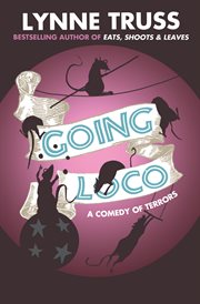 Going loco : a comedy of terrors cover image