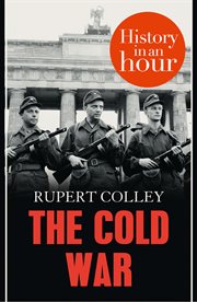 Thecold war : history in an hour cover image