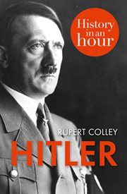 Hitler: History in an Hour : History in an Hour cover image