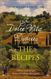Dolce vita diaries : the recipes cover image