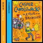 Casper Candlewacks in attack of the brainiacs! cover image