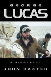 George Lucas : a biography cover image