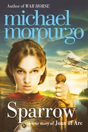 Sparrow : the story of Joan of Arc cover image