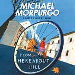 From Hereabout Hill From Hereabout Hill