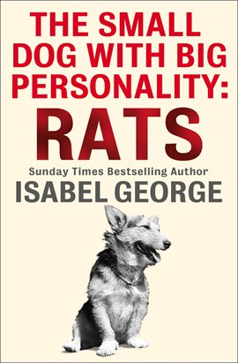 Cover image for The Small Dog With A Big Personality: Rats