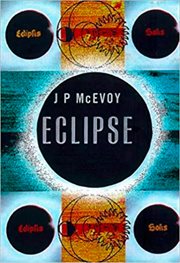 Eclipse: The science and history of nature's most spectacular phenomenon : The science and history of nature's most spectacular phenomenon cover image