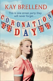 Coronation Day : Campbell Road Saga cover image