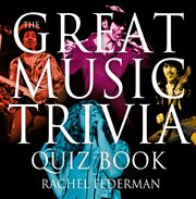 The great music trivia quiz book cover image