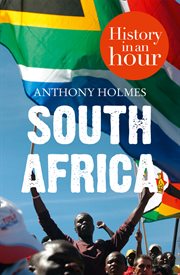 South Africa : History In An Hour cover image