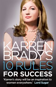 Karren Brady's 10 Rules for Success cover image