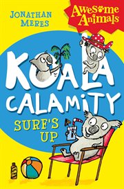 Koala Calamity - Surf's Up! cover image