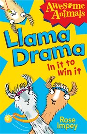 Llama Drama - in It to Win It! cover image