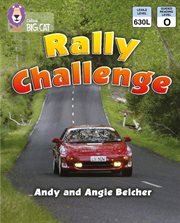 Rally challenge : band 10/white (collins big cat) cover image