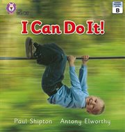 I can do it : band 01b/pink b (collins big cat) cover image