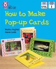 How to Make a Pop-up Card: Band 06/Orange : up Card cover image