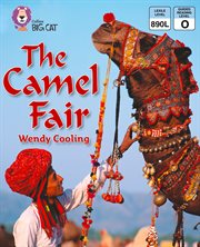 The camel fair : band 10/white (collins big cat) cover image