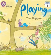 Playing : band 1b/pink (collins big cat) cover image