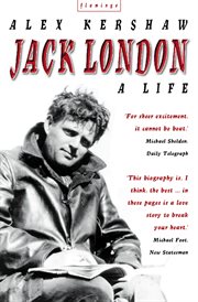 Jack london: a life. A Life cover image