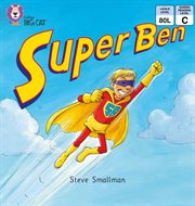 Super ben : band 02b/red b (collins big cat) cover image