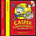 Casper Candlewacks in the Time Travelling Toaster cover image