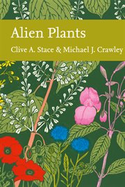 Alien Plants : Collins New Naturalist Library cover image