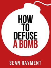How to defuse a bomb cover image