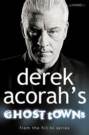 Derek acorah's ghost towns cover image