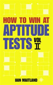 How to win at aptitude tests. Volume II cover image