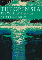 The Open Sea: The World of Plankton : The World of Plankton cover image