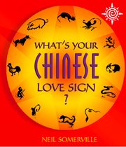 What's your Chinese love sign? cover image