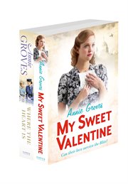 Annie Groves 2-Book Valentine Collection: My Sweet Valentine, Where the Heart Is : Book Valentine Collection cover image